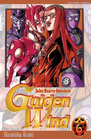 Golden Wind, Vol.6 - Jojo's Bizarre Adventure (Saison 5), tome 52
