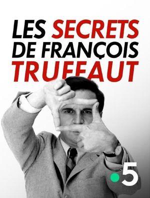 Les Secrets de François Truffaut