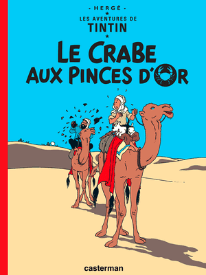 Le Crabe aux pinces d'or - Les Aventures de Tintin, tome 9