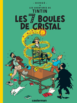Les 7 Boules de cristal - Les Aventures de Tintin, tome 13