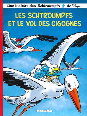 Les Schtroumpfs et le Vol des cigognes - Les Schtroumpfs, tome 38