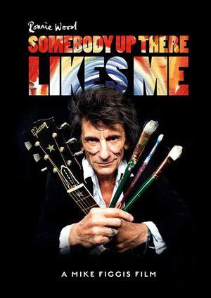 Ronnie Wood : somebody up there likes me