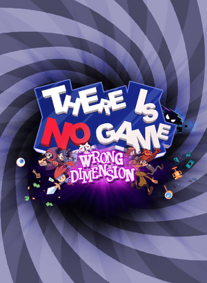 There is No Game: Wrong Dimension