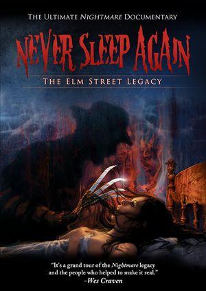 Never Sleep Again : The Elm Street Legacy