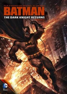 Batman : The Dark Knight Returns, partie 2