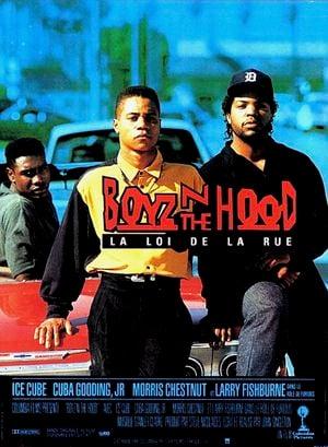 Boyz'n the Hood - La Loi de la rue