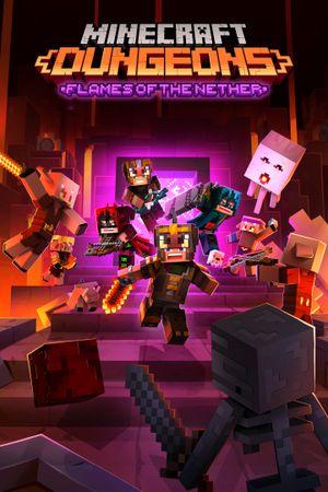 Minecraft: Dungeons - Flames of the Nether
