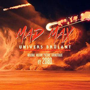 Mad Max : Univers Brûlant