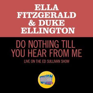 Do Nothing Till You Hear From Me (live on the Ed Sullivan Show, March 7, 1965) (Live)