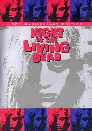 Night of the Living Dead : 30th Anniversary Edition