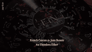 "French Cancan" de Jean Renoir