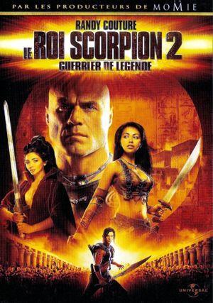 Le Roi Scorpion 2 : Guerrier de légende
