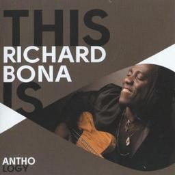 This is Richard Bona: Anthology