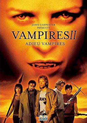 Vampires II : Adieu vampires