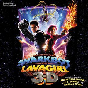 The Adventures of Sharkboy & Lavagirl in 3D (OST)