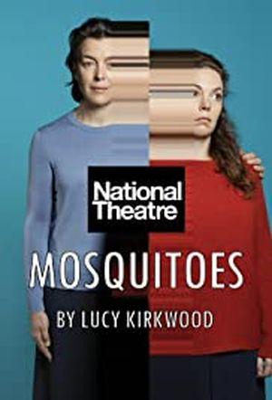 National Theatre Live : Mosquitoes