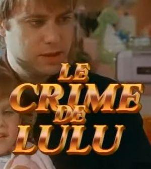 Lance et Compte: Le Crime de Lulu