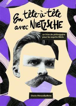 En tête-à-tête avec Nietzsche