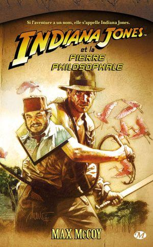 Indiana Jones et la Pierre philosophale - Indiana Jones, tome 9