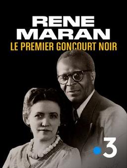René Maran - Le premier Goncourt noir