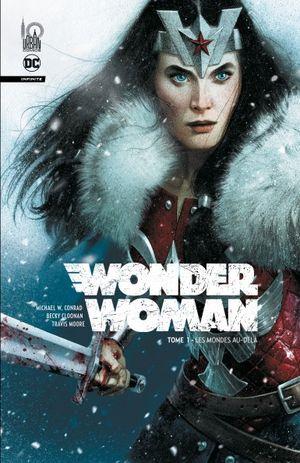Les Mondes au-dela - Wonder Woman Infinite, tome 1
