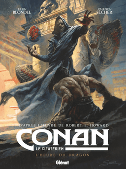 L'Heure du Dragon - Conan le Cimmérien, tome 12