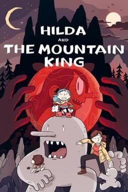 Hilda et le Roi de la montagne