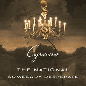 Somebody Desperate (From ’’Cyrano’’ Soundtrack) (Single)