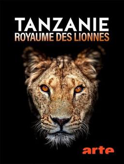 Tanzanie - Royaume des lionnes