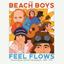 Feel Flows: The Sunflower & Surf’s Up Sessions – 1969–1971