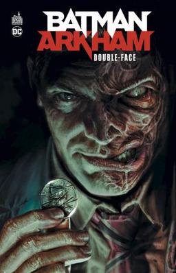 Double-Face - Batman Arkham, tome 1