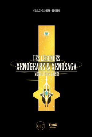 Les Légendes Xenogears & Xenosaga