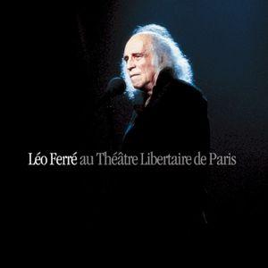 Léo Ferré au Théâtre Libertaire de Paris (Live)