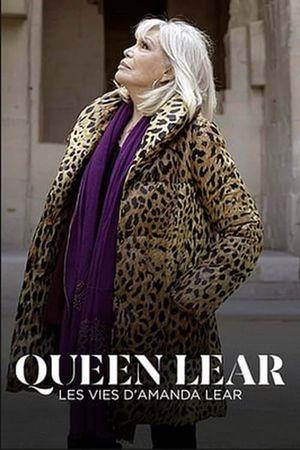 Queen Lear - Les Vies d'Amanda Lear