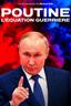 Poutine - L’équation guerrière