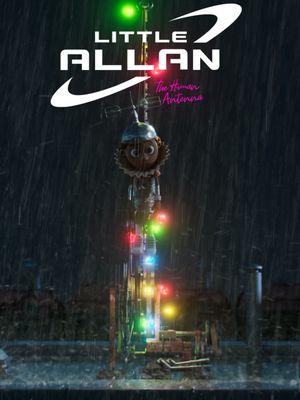 Lit­tle Allan — The Human Antenna