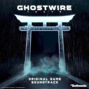 Ghostwire: Tokyo: Original Game Soundtrack (OST)