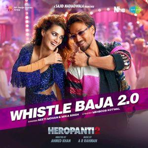 Whistle Baja 2.0 (From “Heropanti 2”) - Single (OST)