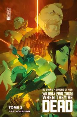 Les Voleurs - We Only Find Them When They're Dead, tome 2