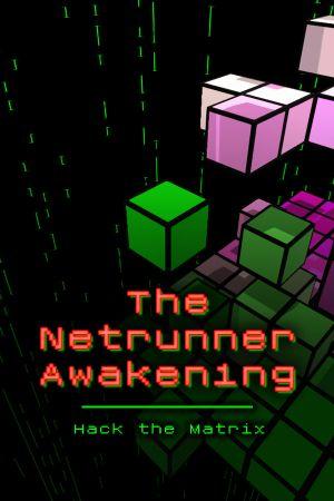 The Netrunner Awaken1ng