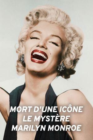 Mort d’une icône - Le mystère Marilyn Monroe