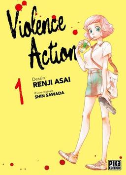 Violence Action, tome 1