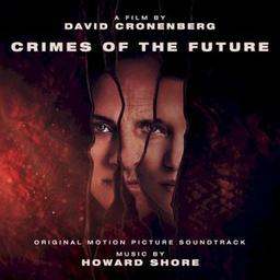 Crimes of the Future: Original Motion Picture Soundtrack (OST)