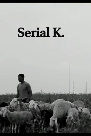 Serial K.