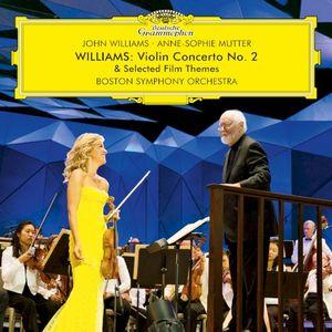 Williams: Violin Concerto No. 2 & Selected Film Themes (Live)