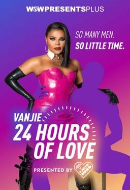 Vanjie : 24 Hours of Love