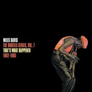 That’s What Happened 1982–1985: The Bootleg Series, Vol. 7