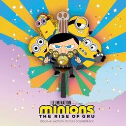 Minions: The Rise of Gru: Original Motion Picture Soundtrack (OST)