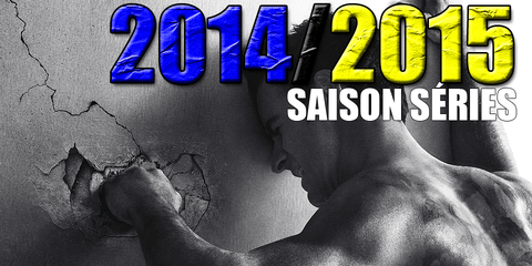 Saison Séries 2014/2015