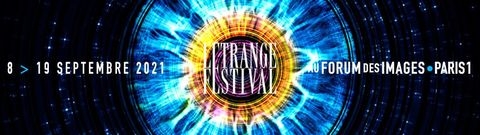L'Étrange Festival 2021 - XXVIIème édition